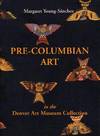 Pre-Columbian Art in The Denver Art Museum Collection