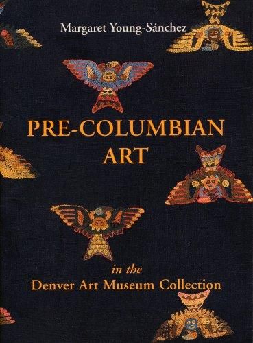 Pre-Columbian Art in The Denver Art Museum Collection