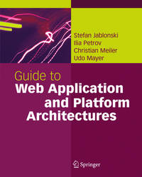 Guide To Web Application And Platform Architectures