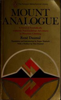 MOUNT ANALOGUE.: A Tale of Non-Euclidean and Symbolically Authentic Mountaineering Adventures