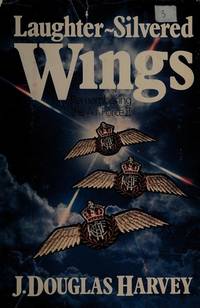 Laughter-Silvered Wings: Remembering the Air Force II