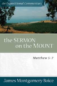 The Sermon on the Mount: Matthew 5-7