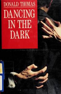 Dancing in the Dark de Donald Serrell Thomas - 1994-01