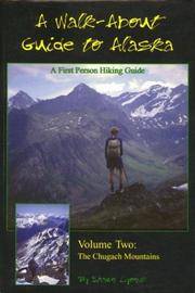 Walk About Guide to Alaska, No. 2: Chugach Mountians Lyons, Shawn