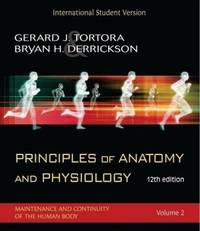 Principles of Anatomy and Physiology (2 Vol Set) (Volumes 1,2) by B. H G. J. & Derrickson - Paperback - 2008 - from Anybook Ltd (SKU: 9612063)