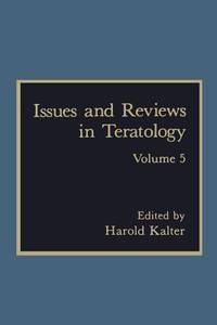 Issues and Reviews in Teratology