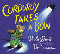 Corduroy Takes a Bow