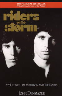 Riders on the Storm : My Life with Jim Morrison and the Doors by Densmore, John