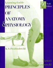 Principles Of Anatomy and Physiology, Interactive Learning Guide