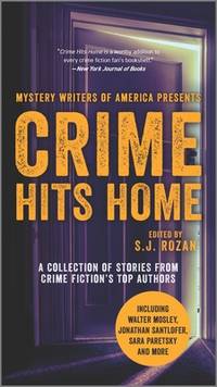 Crime Hits Home: A Collection of Stories from Crime Fiction's Top Authors (Mystery Writers of...