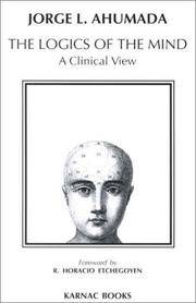 Logics of the Mind: A Clinical View