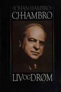 C.J. Hambro, Liv Og Drøm (Norwegian Edition)