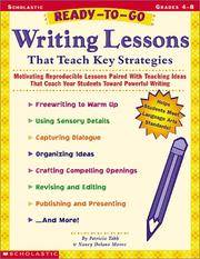 Ready-To-Go Writing Lessons That Teach Key Strategies
