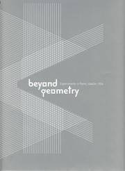 Beyond Geometry: Experiments in Form, 1940s-1970s