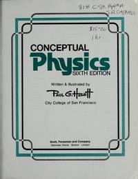 Conceptual physics by Paul G Hewitt - January 1989