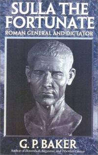 Sulla the Fortunate, Roman General and Dictator