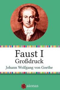 Faust I. Großdruck (German Edition)