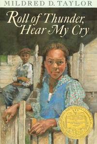 Roll of Thunder, Hear My Cry: Anniversary Edition [Jan 01, 2001] Taylor, Mildred D. and Pinkney, Jerry by Taylor, Mildred D.; Pinkney, Jerry [Illustrator] - 2001-01-01