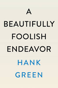A Beautifully Foolish Endeavor