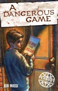 A Dangerous Game (Peabody Adventure Series #2)