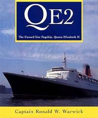 QE2 : The Cunard Line Flagship, Queen Elizabeth 2
