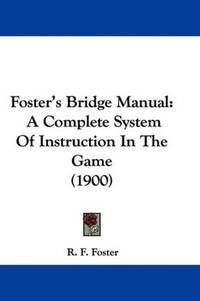 Foster's Bridge Manual