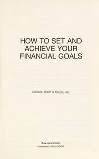 How to Set and Achieve Your Financial Goals (One Hour Guides)