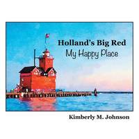 Holland�s Big Red My Happy Place
