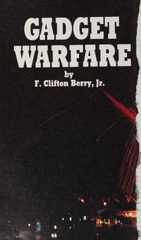 GADGET WARFARE #14 (Illustrated History of the Vietnam War) by F. Clifton Berry Jr. - Paperback - from Bonita (SKU: 0553345478.G)