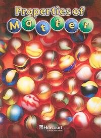 Harcourt Science: On-Level Reader Grade 4 Properties of Matter