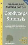 Cordyceps Sinensis: Immunity and Stamina Booster (Woodland Health Ser)
