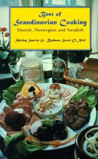 Best of Scandinavian Cooking: Danish, Norwegian and Swedish