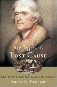 Mr Jefferson's Lost Cause