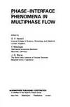 PHASE-INTERFACE Phenomena in Multiphase Flow (Proceedings of the International Centre for Heat...
