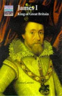 James VI and I: King of Great Britain (Cambridge Topics in History)