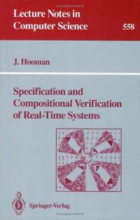 Specification and Compositional Verification of Real-Time Systems (Lecture Notes in Computer...