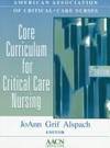 Core Curriculum for Critical Care Nursing, 5e