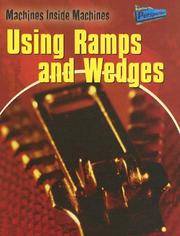 Using Ramps and Wedges (Raintree Perspectives)