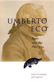 Kant & the Platypus : Essays on Language & Cognition