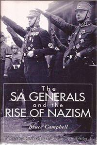THE SA GENERALS AND THE RISE OF NAZISM.
