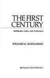 The first century: Emperors, gods, and everyman by William K Klingaman - pp402 1990