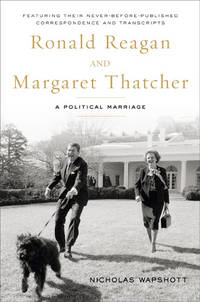 Ronald Reagan and Margaret Thatcher: A Political Marriage