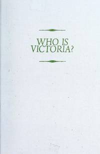 Who Is Victoria