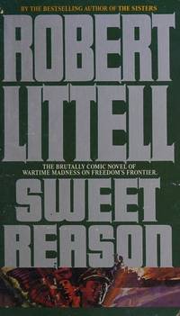 Sweet Reason by Littell, Robert - 1986