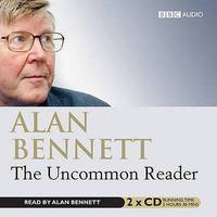The Uncommon Reader (ISBN: 9781405687478)