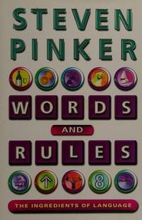 Words and Rules by Steven Pinker - 1999