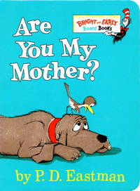 Are You My Mother? (Bright & Early Board Books)