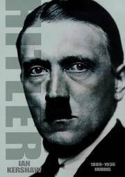 Hitler 1889 to 1936 Hubris by Kershaw, Ian - 1998