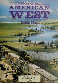 History Of the American West