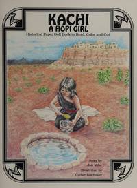 Kachi: A Hopi Girl (Paper Doll Book to Read, Color and Cut)